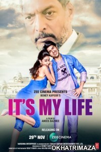 Its My Life (2020) Bollywood Hindi Movie