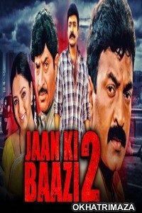 Jaan Ki Baazi 2 (Ravanna) (2020) South Indian Hindi Dubbed Movie