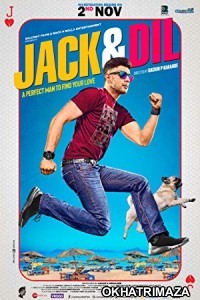 Jack and Dil (2019) Bollywood Hindi Movie