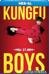 Kung Fu Boys (2016) Hollywood Hindi Dubbed Movie