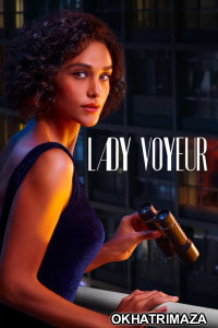 Lady Voyeur (2023) Hindi Dubbed Season 1 Complete Web Series