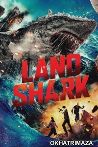 Land Shark (2020) ORG Hollywood Hindi Dubbed Movie