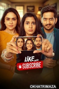 Like Aani Subscribe (2024) Marathi Movie