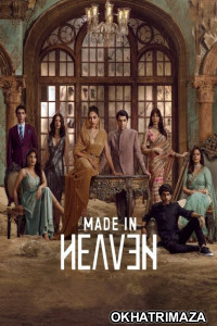 Made in Heaven (2023) Hindi Season 2 Web Series