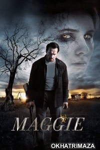 Maggie (2015) ORG Hollywood Hindi Dubbed Movie