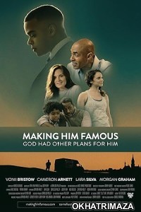 Making Him Famous (2023) HQ Hindi Dubbed Movie