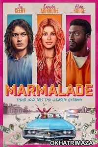 Marmalade (2024) HQ Bengali Dubbed Movie