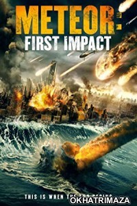 Meteor First Impact (2022) HQ Hindi Dubbed Movie