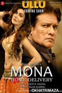 Mona Home Delivery (2019) UNRATED Hindi Season 1 Complete Show