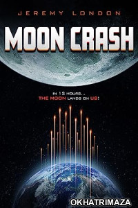 Moon Crash (2022) HQ Hindi Dubbed Movie