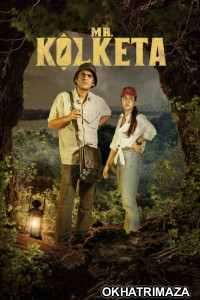 Mr Kolketa (2023) Season 1 Bengali Web Series