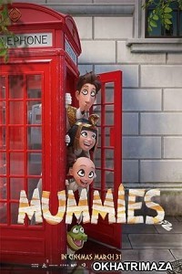 Mummies (2023) ORG Hollywood Hindi Dubbed Movie