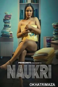 Naukri (2023) S01 E02 PrimeShots Hindi Web Series