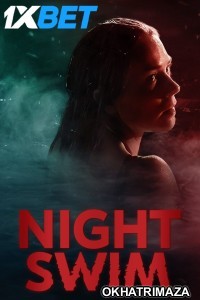 Night Swim (2024) HQ Hindi Dubbed Movie