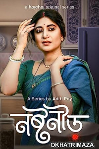 Noshtoneer (2023) Bengali Season 1 Complete Web Series