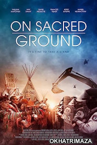 On Sacred Ground (2023) HQ Hindi Dubbed Movie