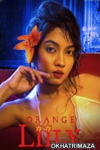 Orange Lilly (2023) Bollywood Hindi Movie