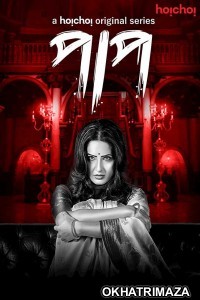 Paap (2019) Hindi Season 1 Complete Show