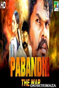 Pabandhi The War (Eganapuram) (2019) South Indian Hindi Dubbed Movie