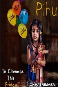 Pihu (2018) Bollywood Hindi Movie