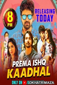 Prema Ishq Kaadhal (2022) South Indian Hindi Dubbed Movie