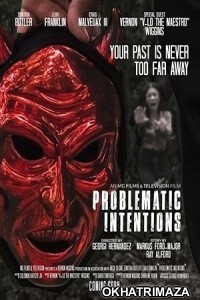 Problematic Intentions (2024) HQ Hindi Dubbed Movie