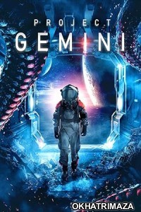 Project Gemini (2022) ORG Hollywood Hindi Dubbed Movie