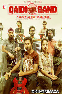 Qaidi Band (2017) Bollywood Hindi Movie