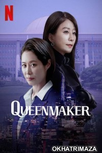 Queenmaker (2023) Hindi Dubbed Season 1 Complete Shows