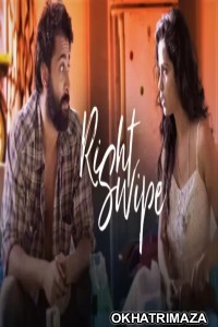 Right Swipe (2020) Bollywood Hindi Movie