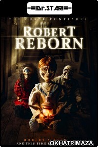 Robert Reborn (2019) UNCUT Hollywood Hindi Dubbed Movie