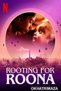 Rooting for Roona (2020) Bollywood Hindi Movie