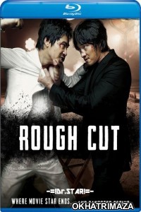 Rough Cut (2008) Hollywood Hindi Dubbed Movie