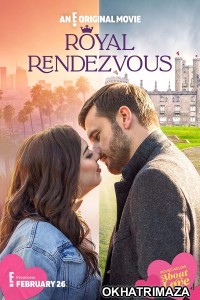 Royal Rendezvous (2023) HQ Hindi Dubbed Movie