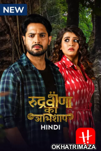 Rudraveena Ka Abhishaap (2021) Hindi Season 2 Complete Shows