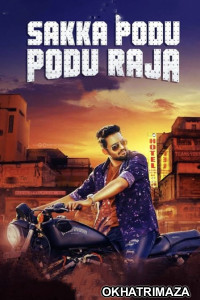 Sakka Podu Podu Raja (2017) ORG UNCUT South Indian Hindi Dubbed Movie