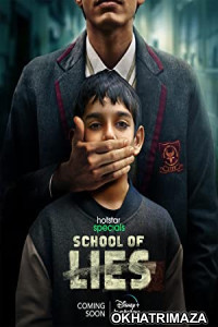 School of Lies (2023) Hindi Season 1 Complete Web Series