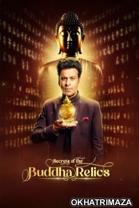 Secrets of The Buddha Relics (2024) Season 1 EP01 Hindi Series