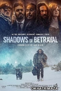 Shadows of Betrayal Chronicles of Ian Blair (2024) HQ Tamil Dubbed Movie