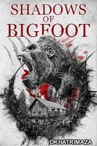 Shadows of Bigfoot (2024) HQ Bengali Dubbed Movie