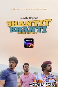 Shantit Kranti (2021) Marathi Season 1 Complete Show