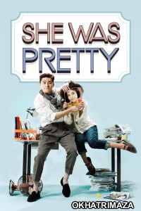 She Was Pretty (2015) Season 1 Hindi Dubbed Series