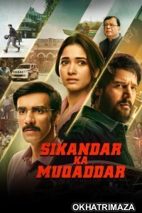 Sikandar Ka Muqaddar (2024) Bollywood Hindi Movie