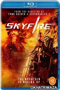 Skyfire (2019) Hollywood Hindi Dubbed Movies