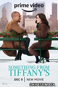 Something From Tiffanys (2022) Hollywood Hindi Dubbed Movie