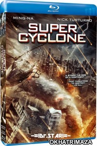 Super Cyclone (2012) Hollywood Hindi Dubbed Movies