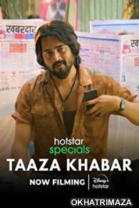 Taaza Khabar (2023) HQ Bengali Dubbed Season 1 Complete Show