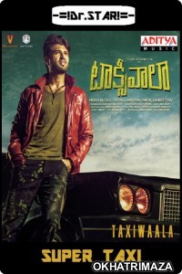 Taxiwala (Super Taxi) (2018) UNCUT South Indian Hindi Dubbed Movie