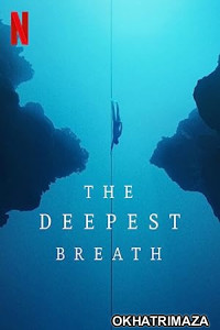 The Deepest Breath (2023) Hollywood Hindi Dubbed Movie