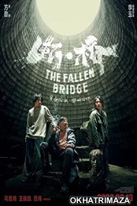 The Fallen Bridge (2022) HQ Hollywood Hindi Dubbed Movie